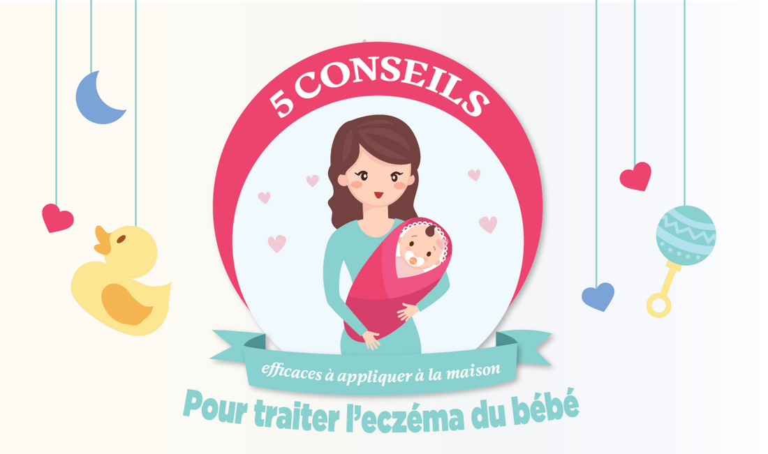 Infographie - 5 conseils pour traiter l'eczéma de bébé à la maison|Infographie - 5 conseils pour traiter l'eczéma de bébé à la maison
